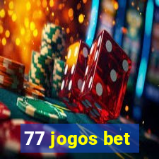 77 jogos bet